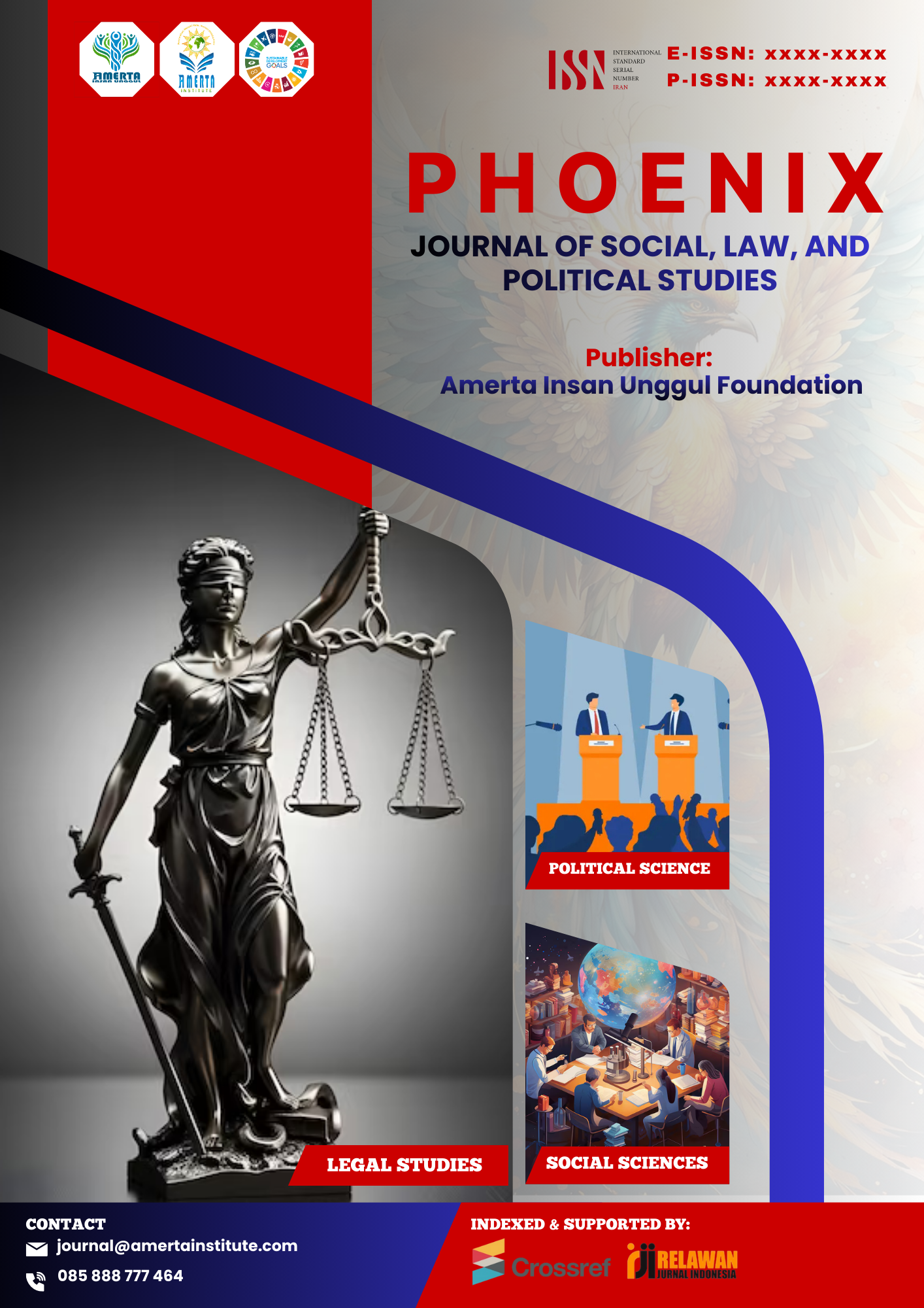 					View Vol. 1 No. 1 (2025): Phoenix Journal of Social, Law, and Political Studies
				